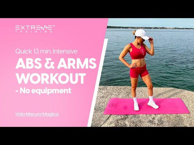 QUICK 13 min. ABS & ARMS WORKOUT I Vida Macura Maglica I ExtremeTraining®