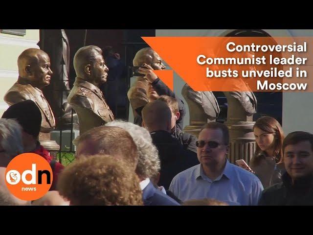 Controversial Communist leader busts unveiled in Moscow