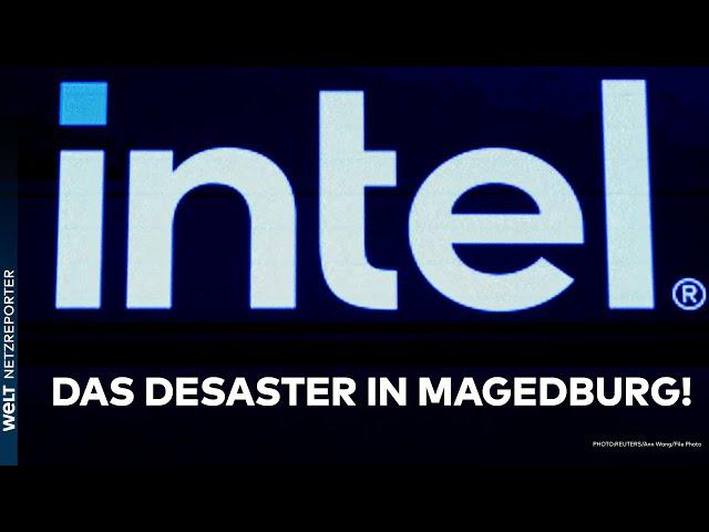 SACHSEN-ANHALT: Magdeburg und das Intel-Desaster! 30 Milliarden Euro und 3.000 Arbeitsplätze!