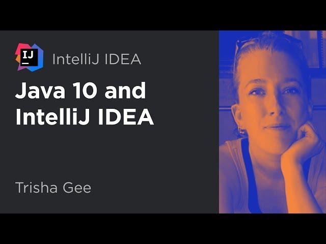 Java 10 and IntelliJ IDEA