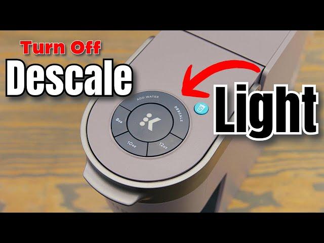 How To Turn Off Keurig Descale Light Easy Simple