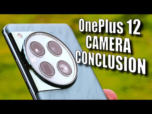OnePlus 12 Camera Conclusion: Like The OnePlus Open, but Less Expensive!