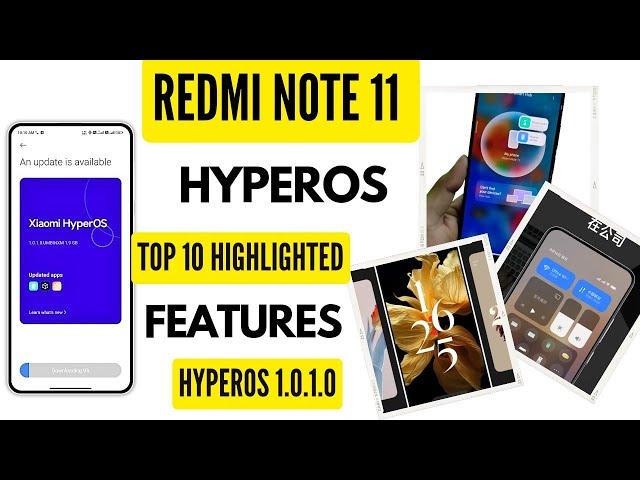 Redmi Note 11 HyperOS 1.0.1.0 India Public Update Release,Top 10 Highlighted Features, Review,Change