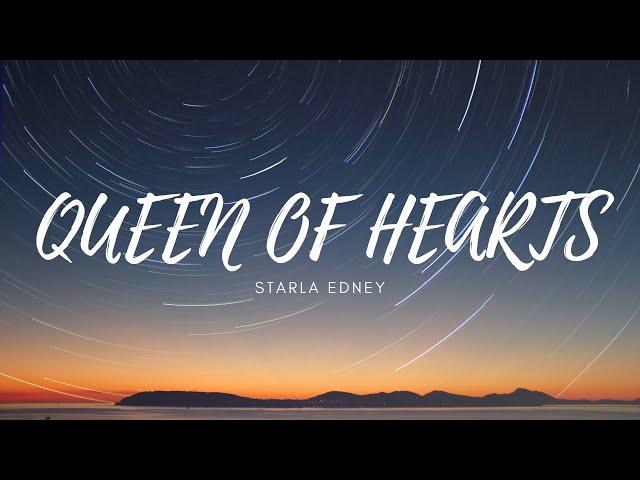 Starla Edney - Queen of Hearts( Lyrics )