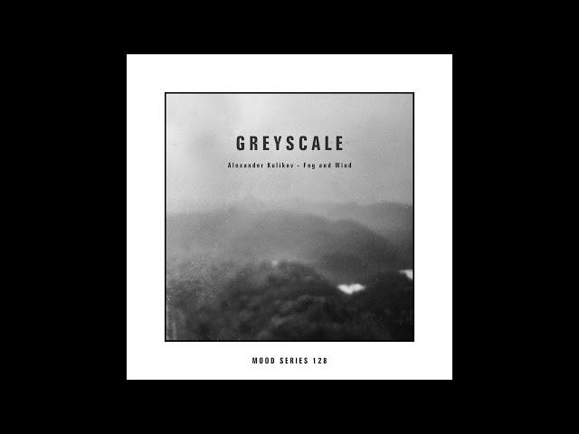 Alexander Kulikov - Fog [GRSCLM128]