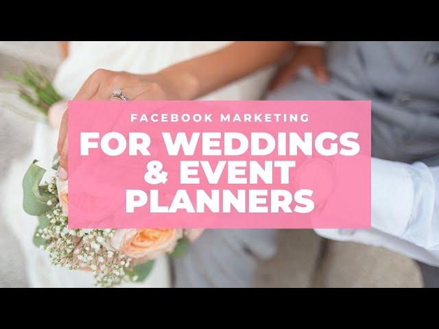 Facebook Marketing for Weddings