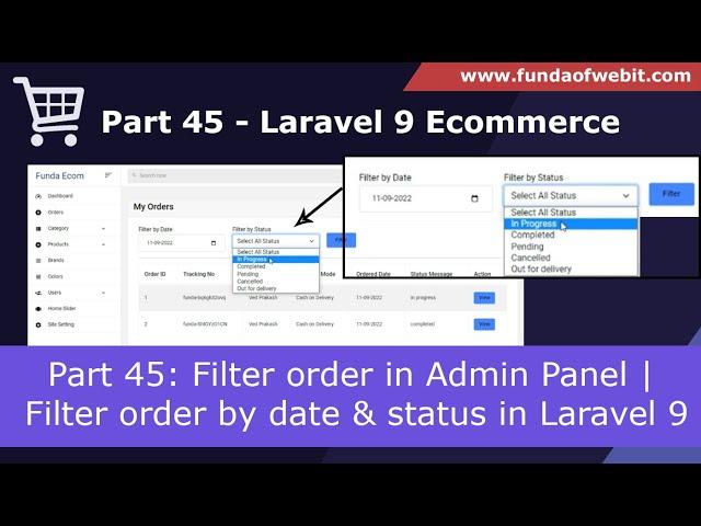 Laravel 9 Ecom - Part 45: Filter order in Admin Panel | Filter order by date & status | Admin Order