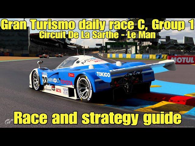 Gran Turismo 7 daily race C race and strategy guide...Group 1...Circuit De La Sarthe