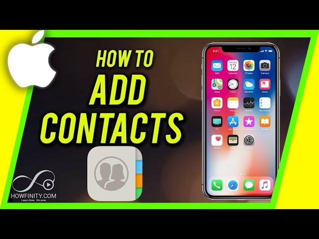 How to ADD CONTACTS on iPhone (For Beginners)