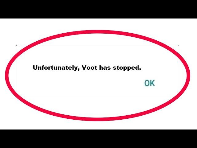 How To Fix Unfortunately Voot App Has Stopped Error Problem Solve in Android Phone