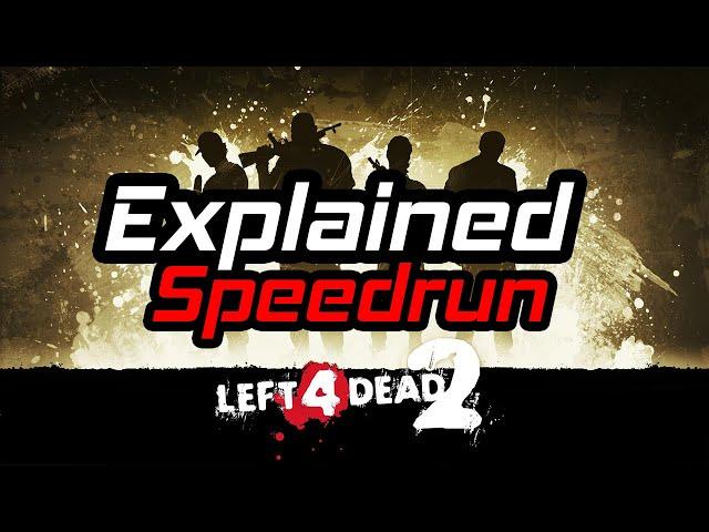 Left 4 Dead 2 Solo Speedrun Explained in 54:30