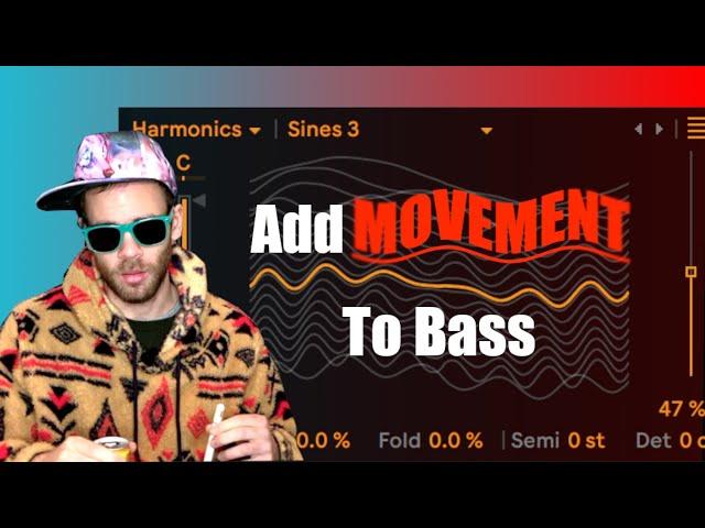 Add MOVEMENT & GRIT To Your Bass Sounds