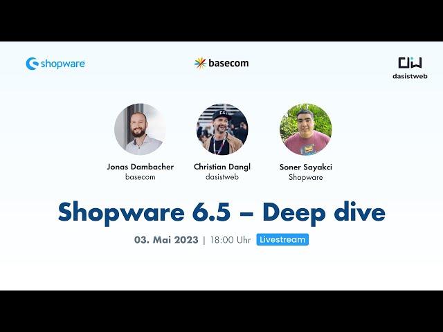 Shopware 6.5 – Deep Dive for Developers