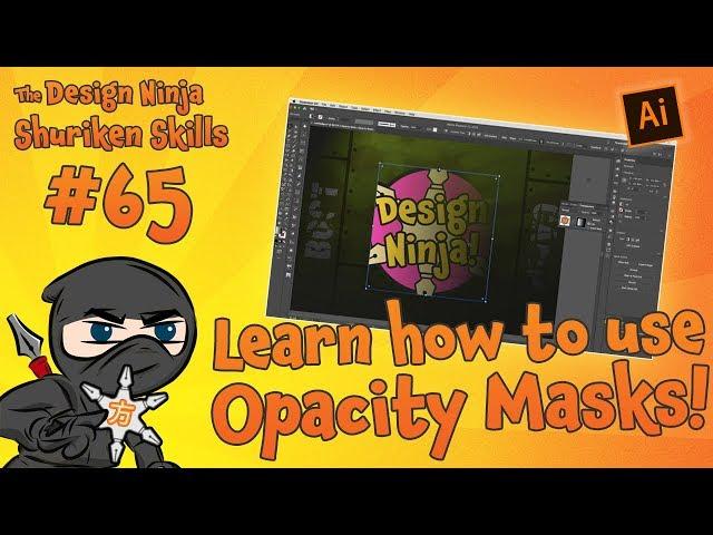 Use Opacity Masks in Illustrator (SKN 065)