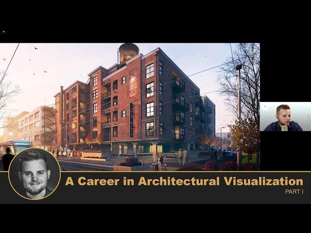 A Career in Architectural Visualization (Archviz) | Essential Insights From a Pro | Part 1