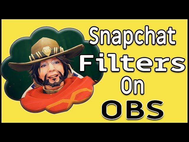 How to Get Snapchat Filters for OBS and Streamlabs Tutorial