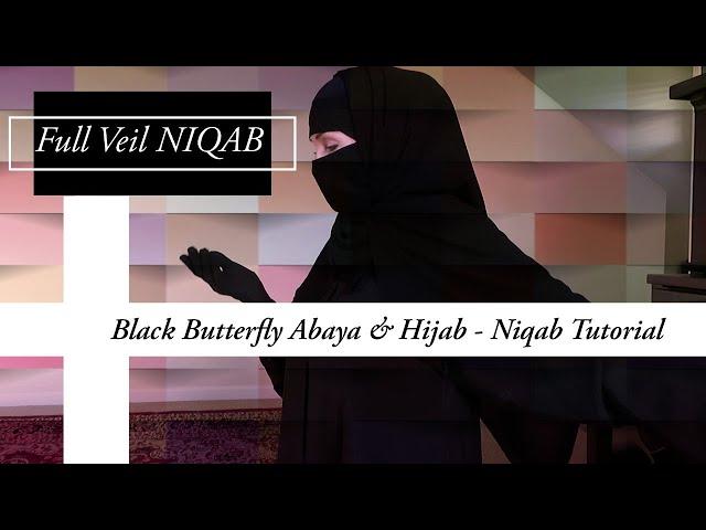 FULL VEIL Part 6 | COVERED MUSLIM | REVERT WOMAN IN USA | مسلم جديد | فراشة العباءة السعودية أزياء