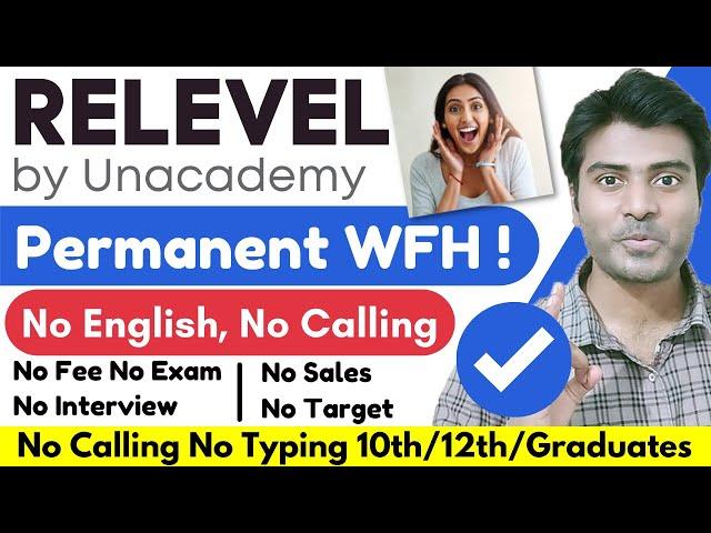 Relevel by Unacademy Hiring Freshers | Work From Home Job | 10th-12th Pass Job | Job For Graduate