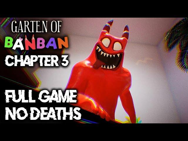 Garten of Banban 3 Full Gameplay Walkthrough - NO DEATHS - CHAPTER 3 (2K60FPS)