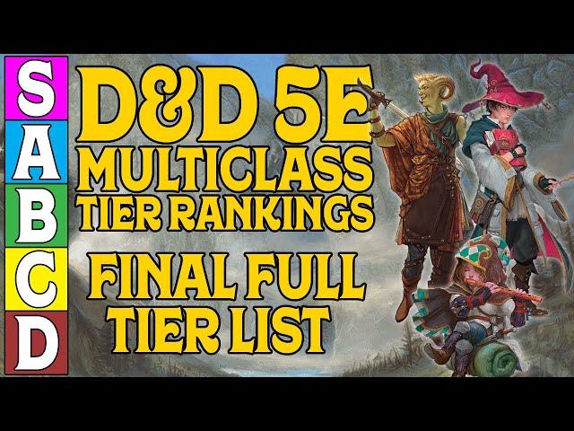 D&D 5e Multiclass Tiers Final Rankings!