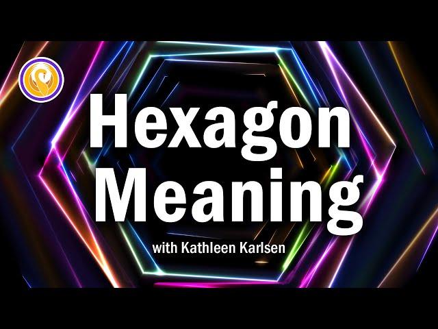 Hexagon Meaning: Everything You Need to Know