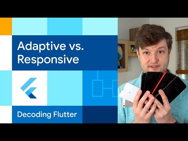 Adaptive vs. Responsive | Decoding Flutter