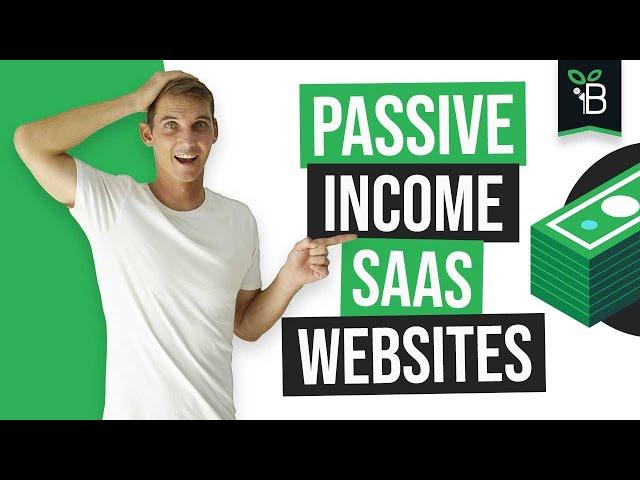 How To BUY A Saas Business Already Making Passive Income [Tutorial]