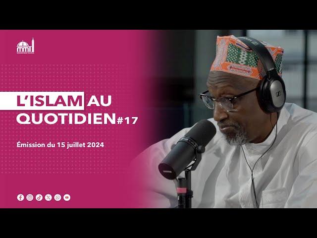 L'islam au quotidien #17