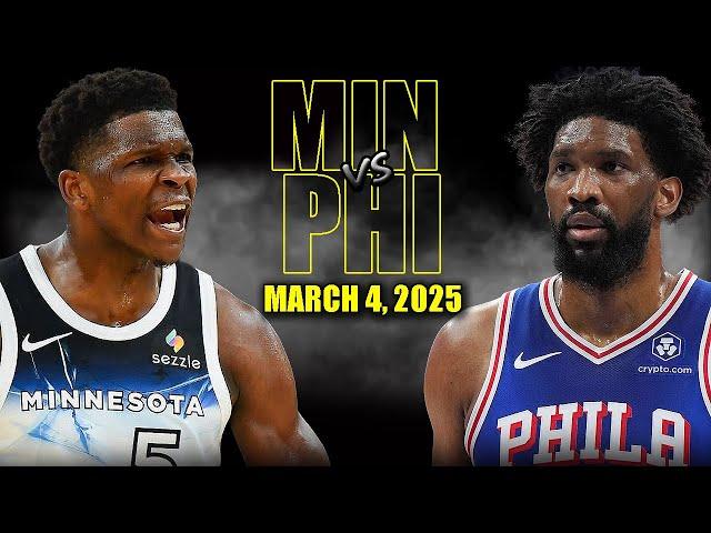 Minnesota Timberwolves vs Philadelphia 76ers Full Game Highlights - March 4 | NBA Regular Season