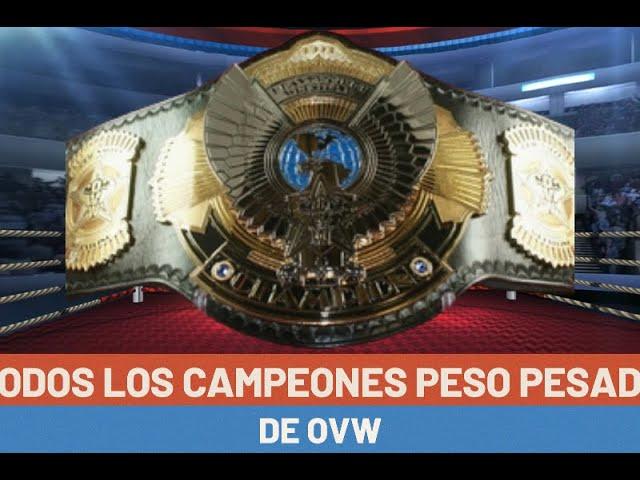 Todos los Campeones PESO PESADO de OVW