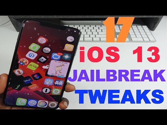 TOP 17 iOS 13 JAILBREAK TWEAKS