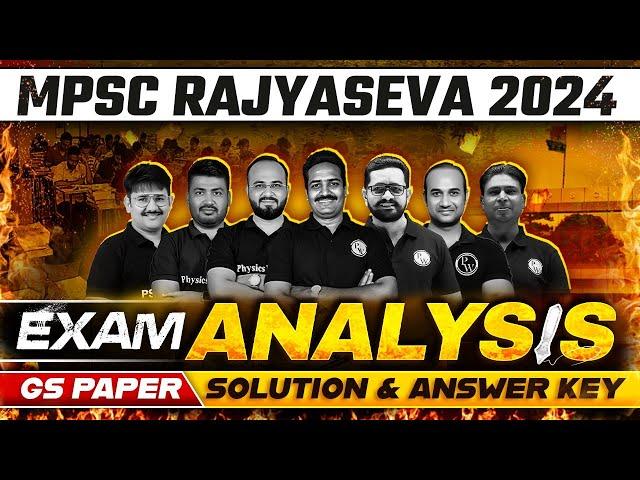 MPSC Rajyaseva 2024 Exam Analysis | Rajyaseva GS Paper Analysis, Solution & Answer Key |MPSC Wallah