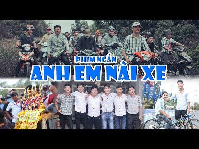 Phim Ngắn XeBiz 2019 | ANH EM NÀI XE - XeBiz & Những Người Bạn