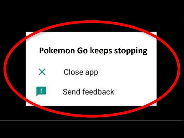 Fix Pokemon Go Keeps Stopping Android || Fix Pokemon Go Game Not Open Problem Android