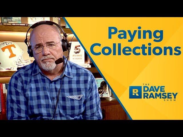 Paying Collections - Dave Ramsey Rant