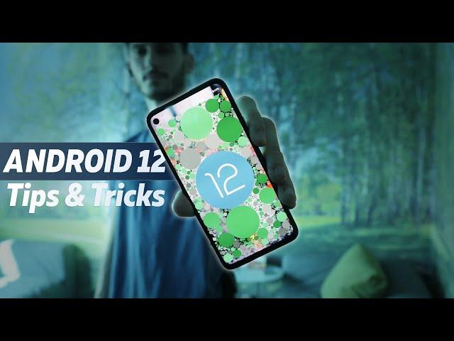 Android 12 Tips and tricks