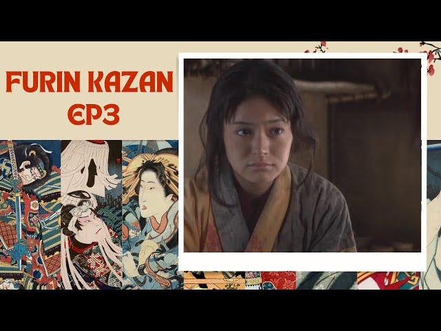 Furin kazan Ep03