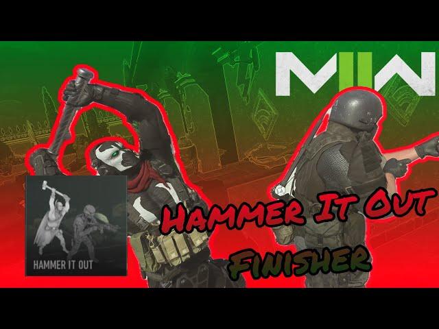 Hammer It Out Finishing Move (SPAWN FINISHING MOVE) | Modern Warfare 2 | Season 6