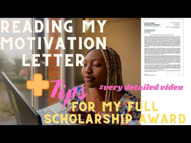 READING MY FULL SCHOLARSHIP MOTIVATION LETTER// TIPS TO WRITE A STELLAR COVER LETTER