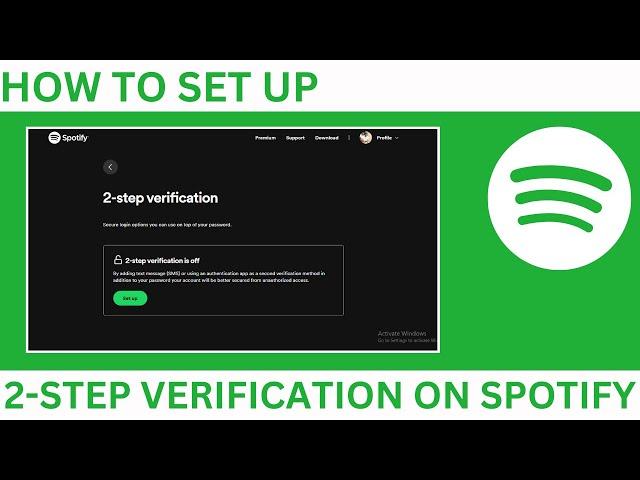 How to Set Up 2-step Verification On Spotify