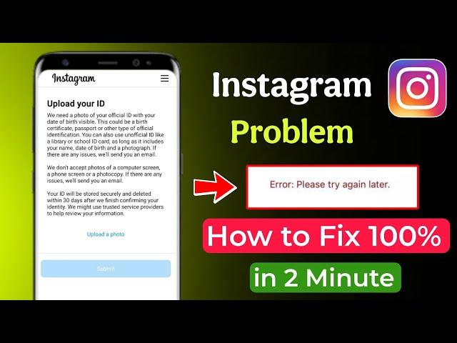 upload your id instagram error please try again later | upload your id please try again later solved