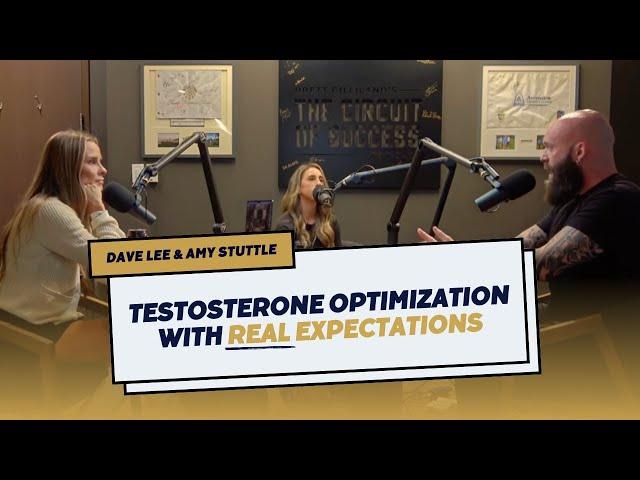 Dave Lee & Amy Stuttle Testosterone Optimization with Real Expectations