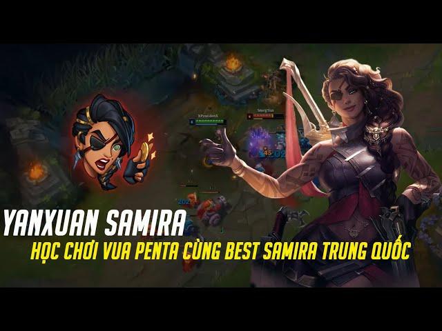 Yanxuan Samira, Học chơi "vua penta" cùng best Samira Trung Quốc