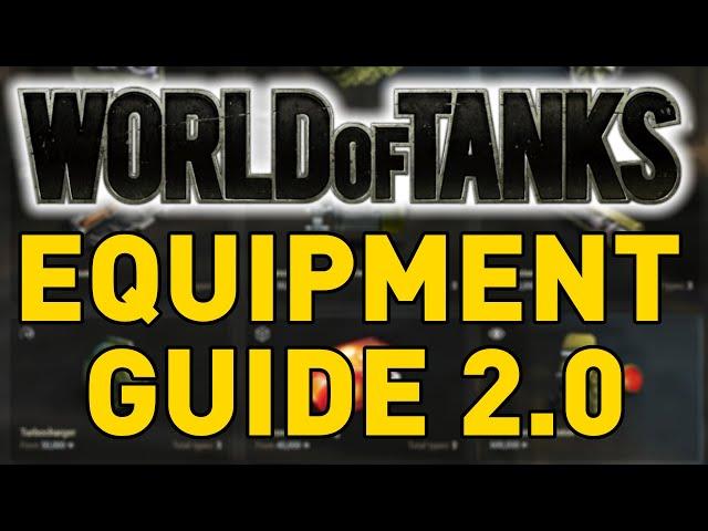 Equipment 2.0 Guide - World of Tanks