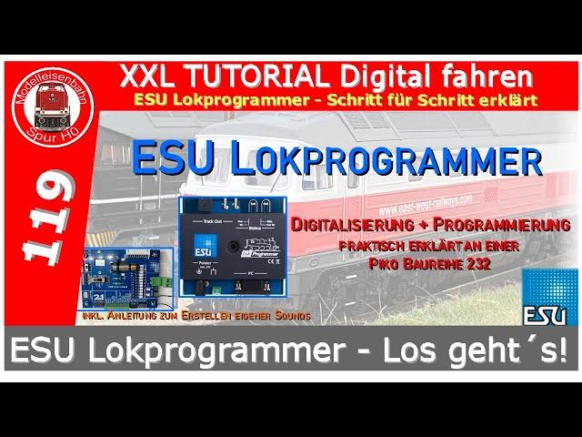 TUTORIAL ESU Lokprogrammer #53451 Schritt für Schritt erklärt Programmierung und Digitalisierung