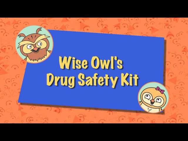 Wise Owl's Drug Safety Kit:  What's a Drug?