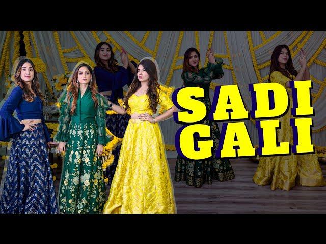 SADI GALI | WEDDING CHOREOGRAPHY | TANU WEDS MANU | SANGEET CHOREOGRAPHY