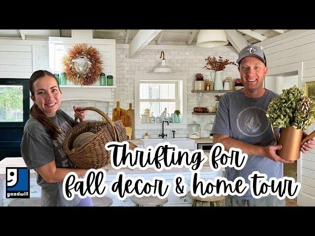 Goodwill Thrift with us - High End Home Decor on a Budget  & Home Tour - Fall Decor Challenge