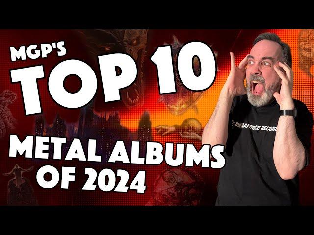 MGP’s Top 10 Metal Albums of 2024