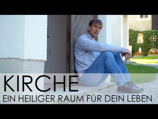 Kirche – ein heiliger Raum für dein Leben